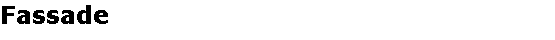 Fassade