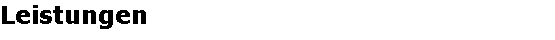 Leistungen